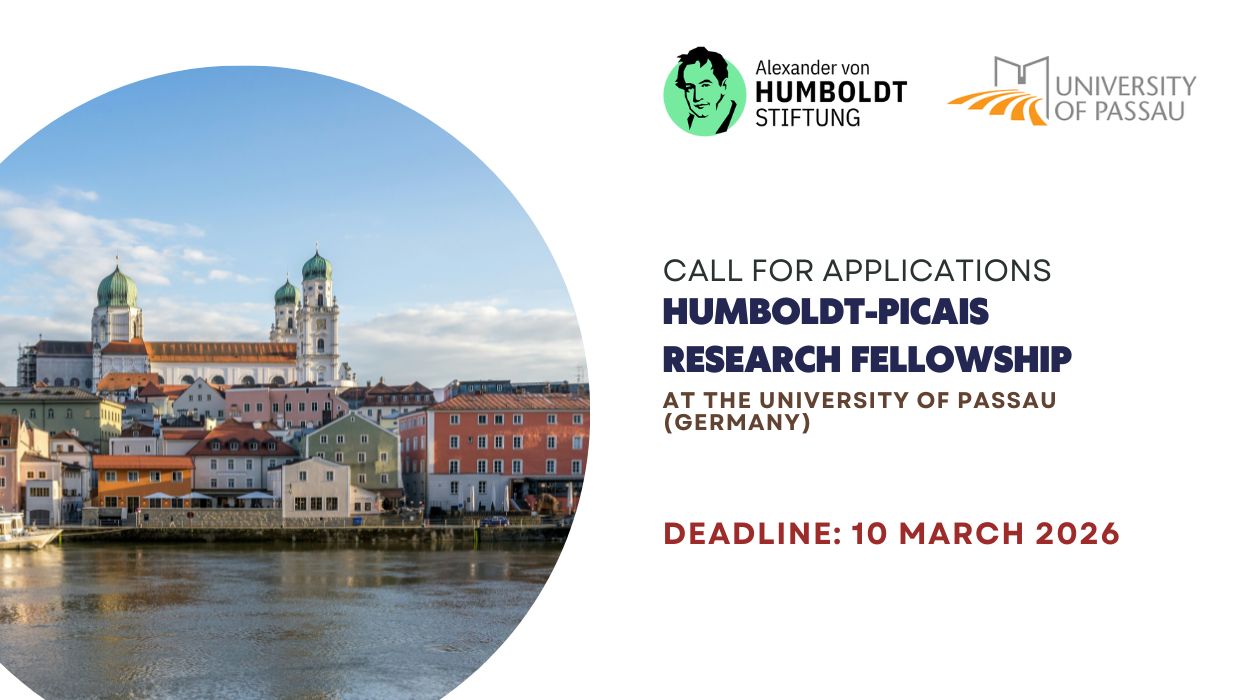 Special Call for applications: PICAIS-Humboldt Research Fellowship at the University of Passau, Germany