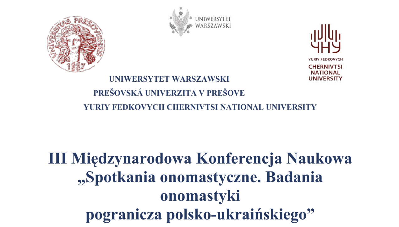 III Міжнародна наукова конференція «Spotkania onomastyczne. Badania onomastyki pogranicza polsko-ukraińskiego»